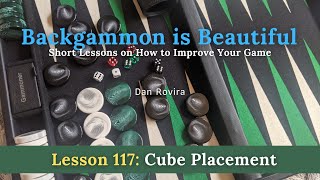 Backgammon Cube Placement Lesson 117 [upl. by Nicko]