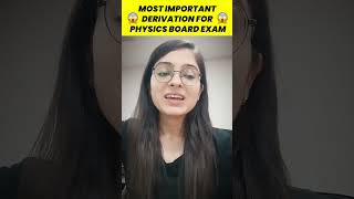 Most Important Derivations of Class 12 Physics ✅🔥class12physicsboardexam2023physicstipsclass12 [upl. by Eiser]