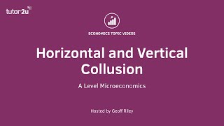 Oligopoly  Horizontal and Vertical Collusion Explained I A Level and IB Economics [upl. by Arahahs421]