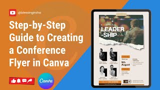 Step by Step Guide to Creating a Conference Flyer in Canva [upl. by Blackmore842]