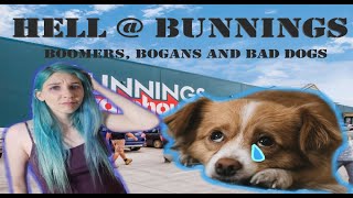 Hell at Bunnings Boomers Bogans and Bad Dogs [upl. by Eddra]