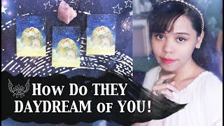 ✨Their DAY DREAMS about YOU✨pick a card [upl. by Issie836]