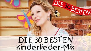 🎶 DIE 30 BESTEN KinderliederMix  Kinderlieder zum Mitsingen und Bewegen [upl. by Devehcoy]