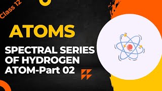 Spectral Series of Hydrogen Atom Part 02  Drawbacks of Bohrs Atomic Model [upl. by Ahgiela]