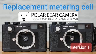 Camera Cafe119 Leica CL  Leitz minolta CL CdS replacement from Polar Bear Camera English  Thai [upl. by Aerdnek]