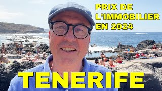 TENERIFE PRIX DE LIMMOBILIER EN 2024 [upl. by Twila148]