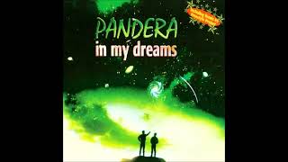 Pandera  In My Dreams Extended Mix [upl. by Leicam]