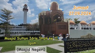 Masjid Negeri Perak Ber Jumaat disini 27092024 [upl. by Mainis59]