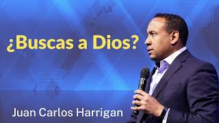 ¿Buscas a Dios  Juan Carlos Harrigan [upl. by Shue173]