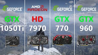 GTX 1050 Ti vs HD 7970 vs GTX 770 vs GTX 960 Test in 5 Games [upl. by Westlund103]