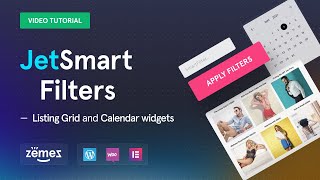 JetSmartFilters Hot to Use Filters with Listing Grid amp Calendar widgets [upl. by Erodasi]