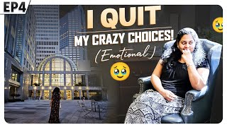 Ep04  I QUIT‼️‼️ 🥹  Return to India Series  Sahaja Madhuri [upl. by Aneehsar]