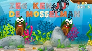 Zeg ken jij de mosselman  Nederlandse kinderliedjes van vroeger  Kids Songs [upl. by Arick]