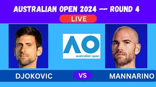 DJOKOVIC vs MANNARINO  AUSTRALIAN OPEN ROUND 4 2024LIVEPLAYBYPLAYLIVESTREAMTENNIS TALK [upl. by Ahsilyt]