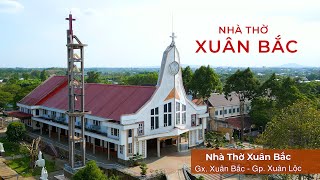 Nhà thờ Giáo xứ Xuân Bắc  Giáo Phận Xuân Lộc  Kiến Trúc Công Giáo  church architecture  487 [upl. by Alimat14]