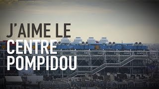 J❤ le Centre Pompidou [upl. by Brecher732]