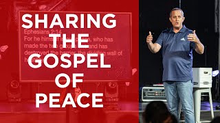 Sharing the Gospel of Peace  How to Live with Confidence [upl. by Malloy]