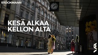 Kesä alkaa kellon alta  STOCKMANN [upl. by Nylyaj]