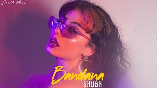 Bandana  Shubh Slowed  Reverb  Bass Boosted  Latest Punjabi Song  Jackk Music [upl. by Nnahs]