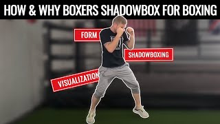 How to do Shadow Boxing for Beginners  Why Boxers Shadow Box [upl. by Liag]