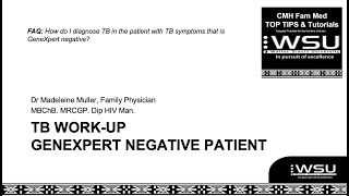 Top Tip TB workup in GeneXpert negative patient [upl. by Arhna579]