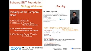 HRCT Scan Of Temporal Bone Part 2  The Normal Anatomy  Dr Manoj Agarwal [upl. by Esahc525]