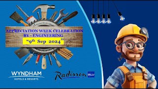 ENGINEERING APPRECIATION WEEK 2024 Wyndham Hotel amp Resorts [upl. by Nigen]