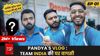 Pandyas Vlog E01 Team India Ki Ghar Waapsi ft Pratish Mehta  TSP [upl. by Rakia]