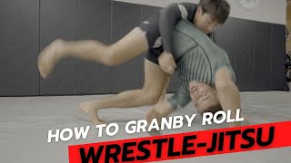 How to Granby Roll Wrestle Jitsu [upl. by Alekehs120]