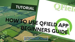 How To Use Qfield App  Beginners Guide [upl. by Oeramed]