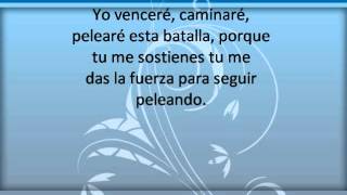 Yo Vencere con Letra [upl. by Nahtanoy]