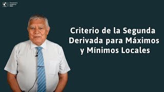 Cálculo Criterio de la Segunda Derivada para Máximo y Mínimos Locales  Traful Utemvirtual [upl. by Ahsilrak]