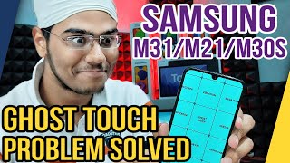 Samsung Ghost Touch Problem SolvedM21 M31 M30s F12 M20 [upl. by Cacilia755]