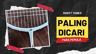 RAKET YONEX TERBAIK BUAT PEMULA  ARCSABER 71 LIGHT  REVIEW RAKET [upl. by Bondie]