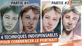 Commencer le Portrait à l’aquarelle  4 indispensables  Partie 2  fusé dégradés et style [upl. by Losiram]