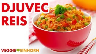 Djuvec Reis mit Ajvar  Einfaches Rezept  Original Djuwetschreis [upl. by Eanerb]