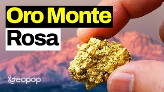 Sul Monte Rosa ci sono i più grandi giacimenti di oro dItalia ma non lo estraiamo più perché [upl. by Nomyar]