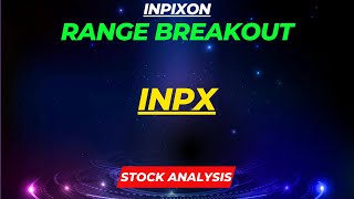 INPX STOCK ANALYSIS  RANGE BREAKOUT [upl. by Elgar]