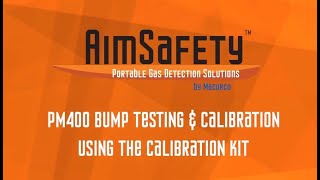 AimSafety PM400 Bump Test amp Calibration with Calibration Kit [upl. by Euqinot]