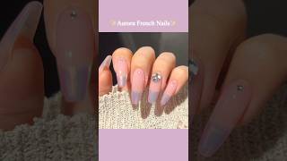 【セルフネイル】シールで簡単オーロラフレンチネイル✨チップで長さだし💅 asmr nails [upl. by Barbuto156]