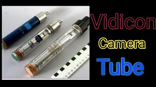 Vidicon Camera Tube  by ManishTalk [upl. by Ranilopa711]