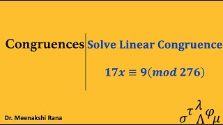 Congruence  Linear Congruence Solution  Example [upl. by Kristie417]