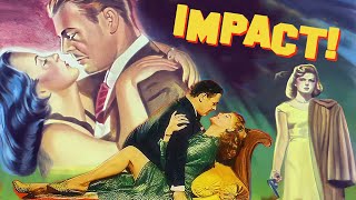 IMPACT 1949 Film Noir  From 4K  Brian Donlevy  Ella Raines [upl. by Einnor]