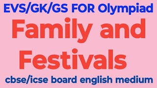 EVSGKGS for Olympiad Exams quotFAMILY AND FESTIVALSquot MCQs types of families types of festivals [upl. by Tam809]