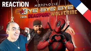 BYE BYE BYE ‪ NO RESOLVE Official Video from Deadpool and Wolverine║ Réaction Française [upl. by Enaira]