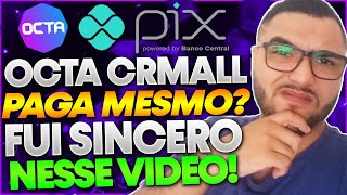 Octa Crmall Paga Mesmo Da Para GANHAR Dinheiro no SITE Octa Crmall A VERDADE [upl. by Onofredo]