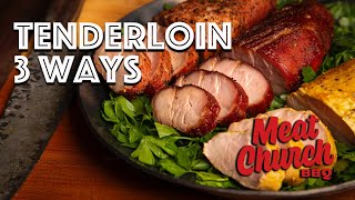 Pork Tenderloin 3 ways [upl. by Acinoed421]