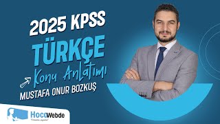 33 KPSS 2025 TÜRKÇE MUSTAFA ONUR BOZKUŞ CÜMLEDE ANLAM  1 [upl. by Ecaroh638]