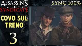 Assassins Creed Syndicate ITACovo sul Treno3 Mitragliatrice Pronta [upl. by Onitnerolf]