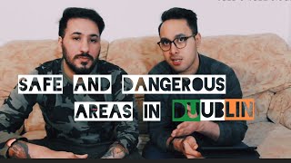 Safe and Dangerous Areas in Dublin to Live [upl. by Tabbie415]